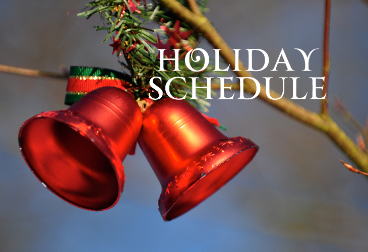 Upcoming Holiday Schedule